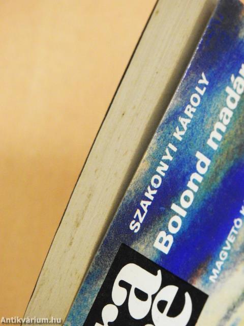 Bolond madár (dedikált példány)