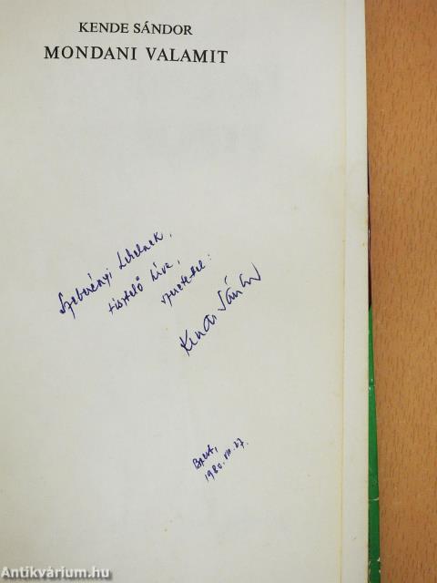 Mondani valamit (dedikált példány)