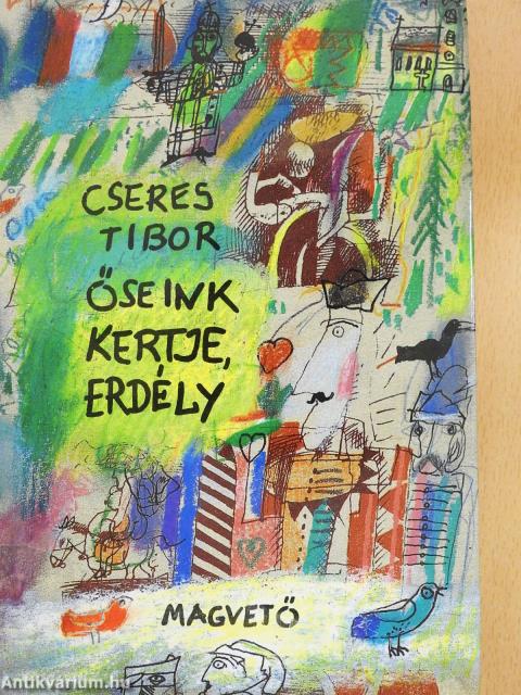 Őseink kertje, Erdély (dedikált példány)