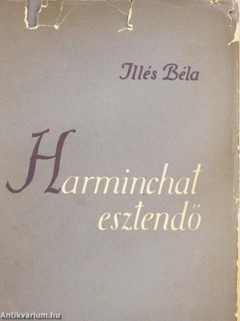 Harminchat esztendő (dedikált példány)