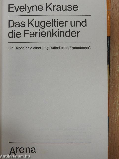 Das Kugeltier und die Ferienkinder