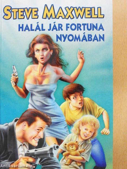 Halál jár Fortuna nyomában