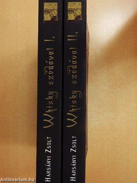 Whisky szódával I-II.