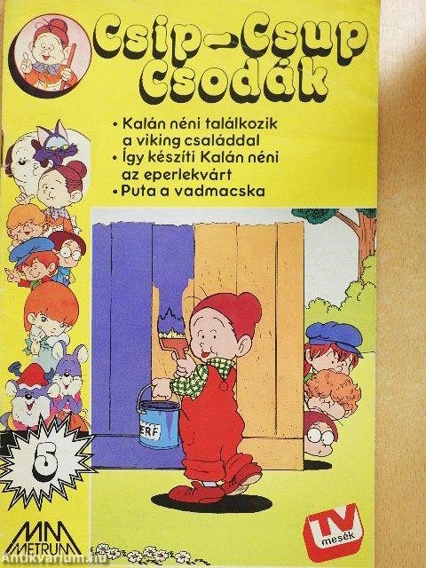 Csip-Csup Csodák 5.