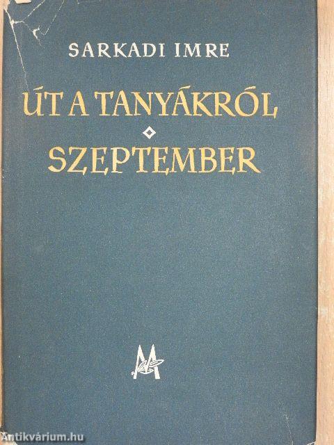 Út a tanyákról/Szeptember (dedikált példány)