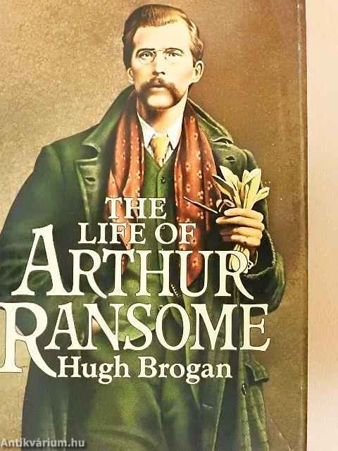 The Life of Arthur Ransome