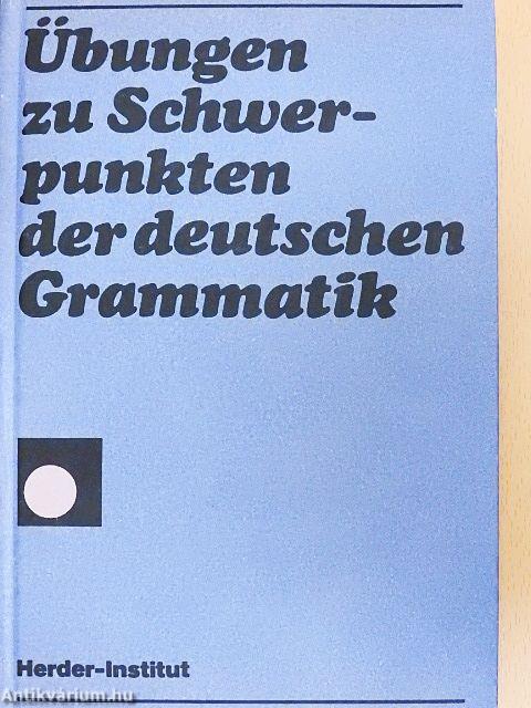 Übungen zu Schwerpunkten der deutschen Grammatik