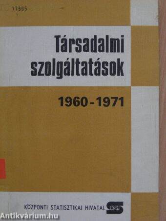 Társadalmi szolgáltatások 1960-1971