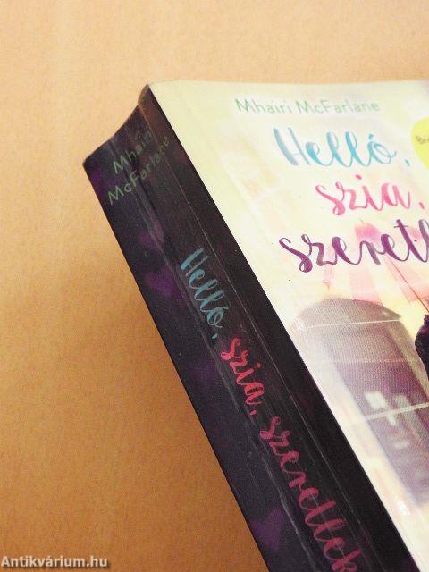 Helló, szia, szeretlek!