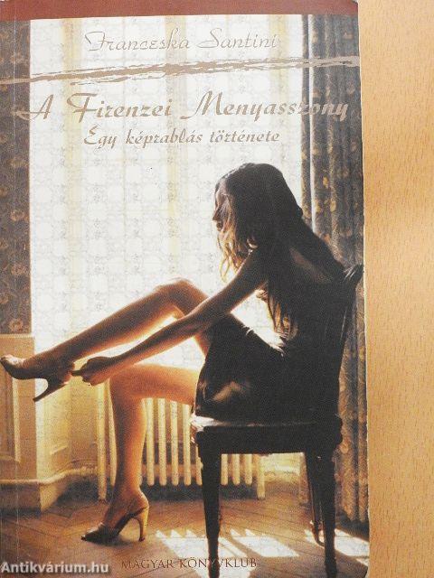 A Firenzei Menyasszony