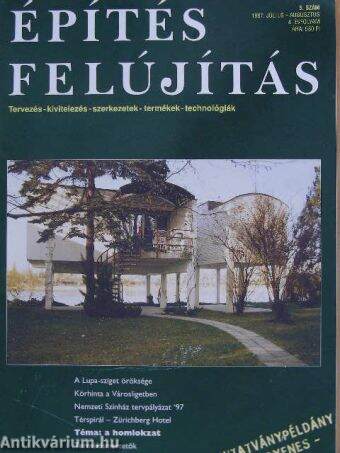 Építés, felújítás 1997. július-augusztus