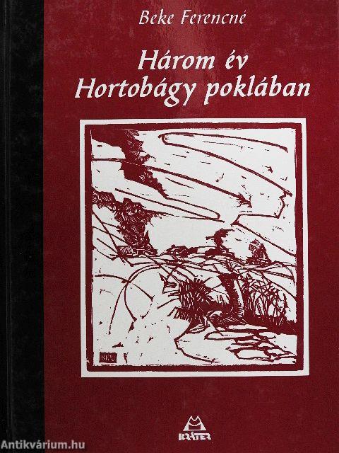 Három év Hortobágy poklában