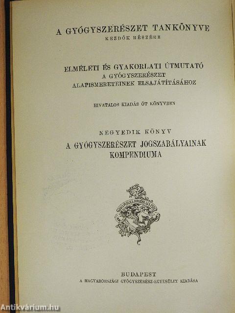 A gyógyszerészet jogszabályainak kompendiuma