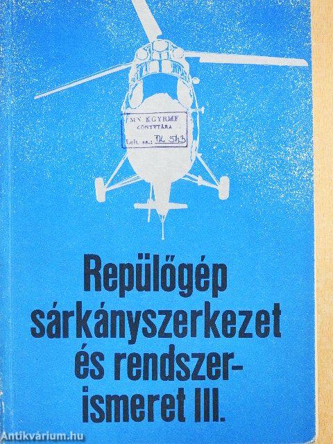 Repülőgép sárkányszerkezet és rendszerismeret III.