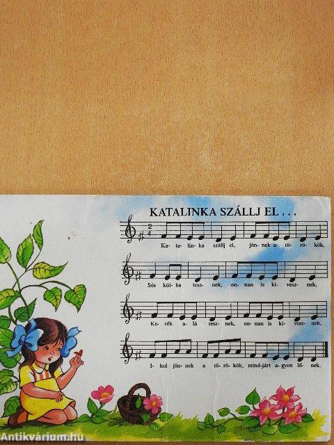Katalinka szállj el...