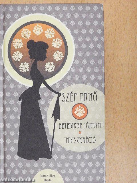 Hetedikbe jártam/Indiszkréció