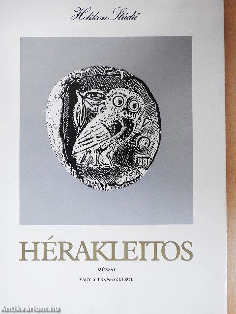 Hérakleitos múzsái vagy a természetről