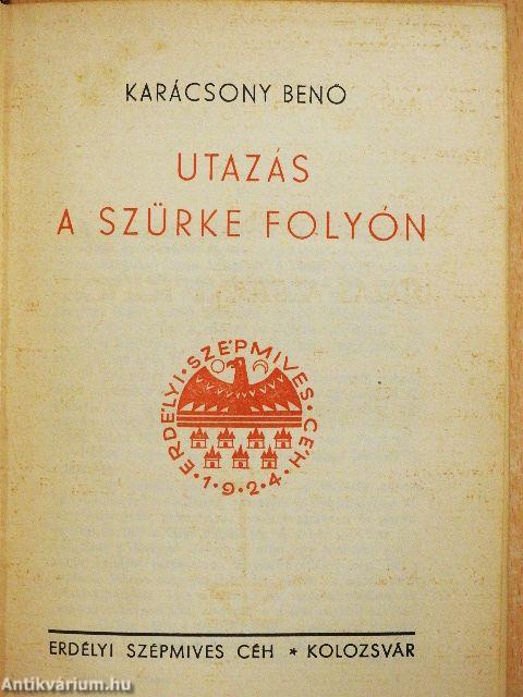 Utazás a szürke folyón