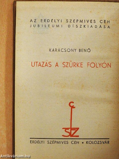 Utazás a szürke folyón