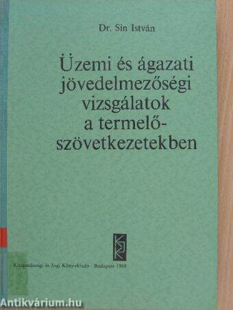 Üzemi és ágazati jövedelmezőségi vizsgálatok a termelőszövetkezetekben