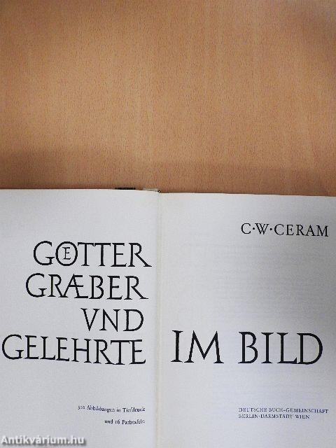 Götter Gräber und Geleherte im Bild