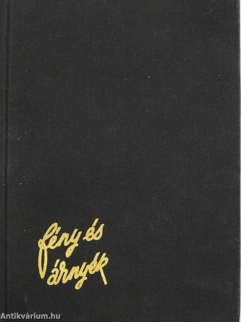 Fény és árnyék (dedikált példány)