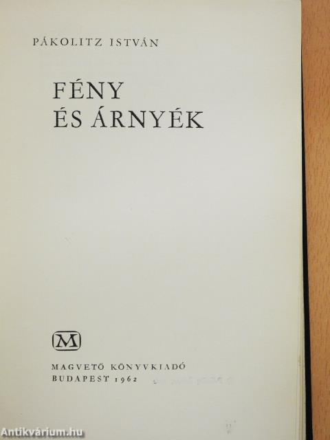 Fény és árnyék (dedikált példány)