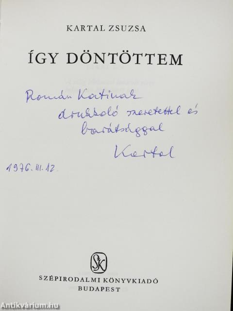 Így döntöttem (dedikált példány)