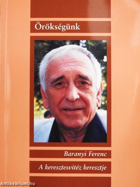 A keresztesvitéz keresztje (dedikált példány)