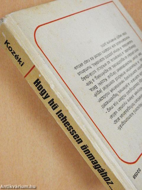 Hogy hű lehessen önmagához...