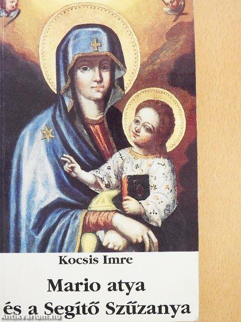 Mario atya és a Segítő Szűzanya