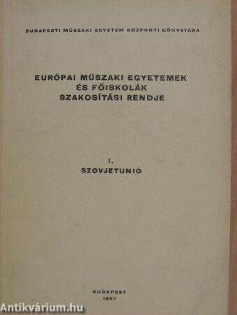 Európai műszaki egyetemek és főiskolák szakosítási rendje I.