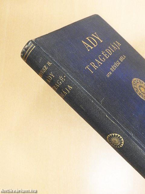 Ady Endre tragédiája I. (töredék)