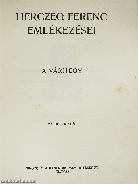 Herczeg Ferenc emlékezései I.