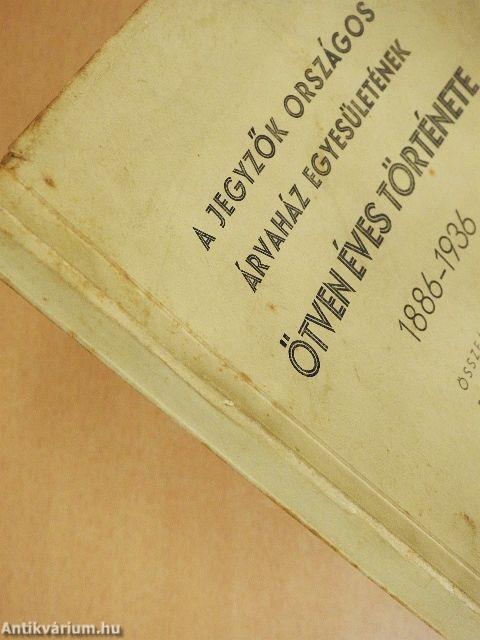 A Jegyzők Országos Árvaház Egyesületének ötven éves története