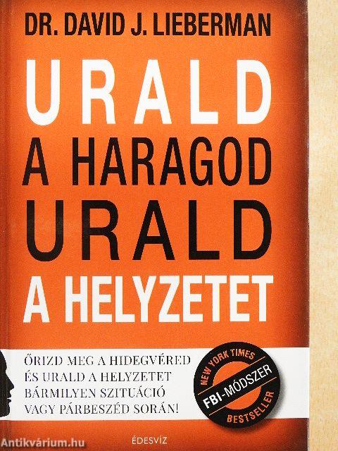 Urald a haragod, urald a helyzetet