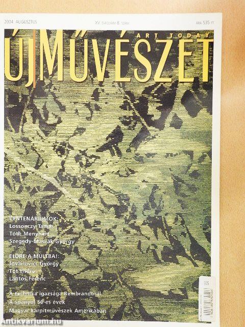 Új Művészet 2004. augusztus