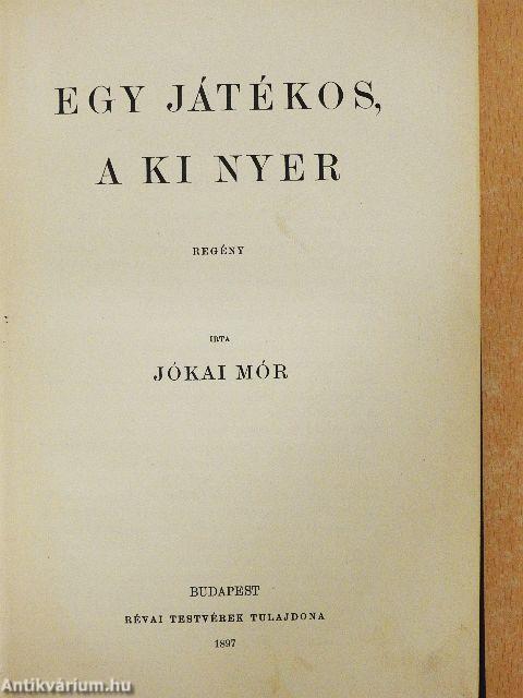 Egy játékos, a ki nyer