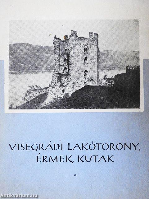 Visegrádi lakótorony, érmek, kutak