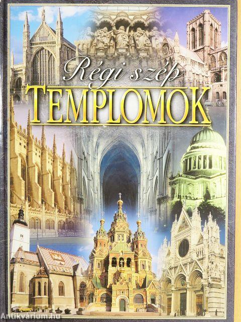 Régi szép templomok