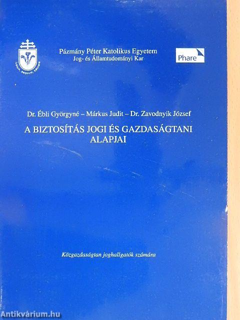A biztosítás jogi és gazdaságtani alapjai