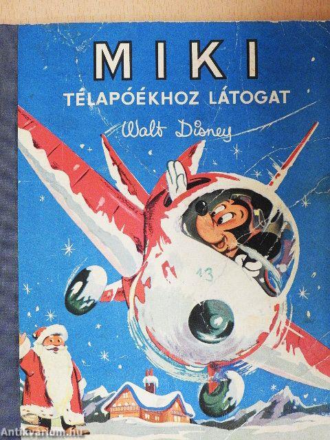 Miki télapóékhoz látogat