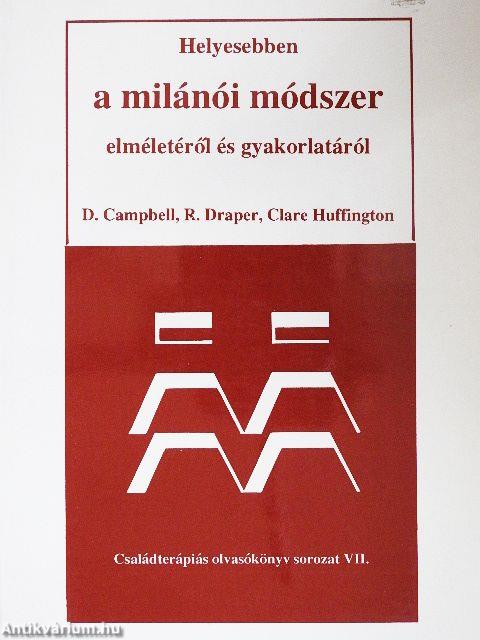 Helyesebben a milánói módszer elméletéről és gyakorlatáról