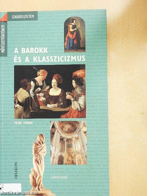 A barokk és a klasszicizmus