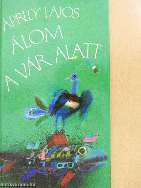 Álom a vár alatt