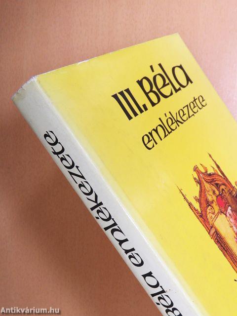 III. Béla emlékezete