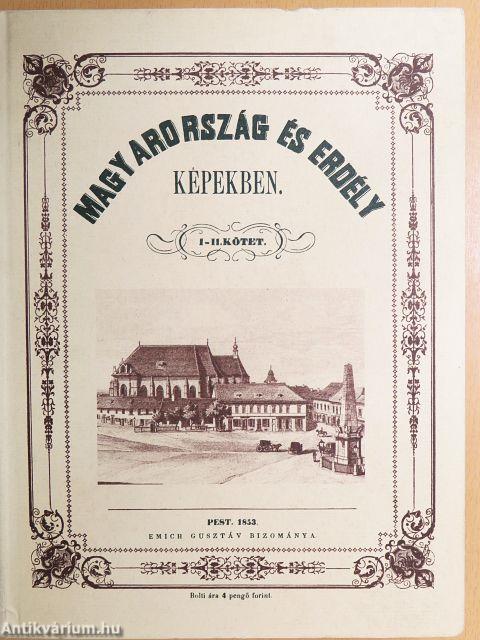 Magyarország és Erdély képekben I-II.
