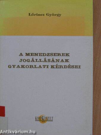 A menedzserek jogállásának gyakorlati kérdései