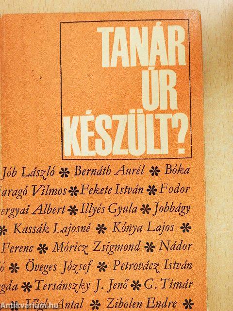 Tanár úr, készült?