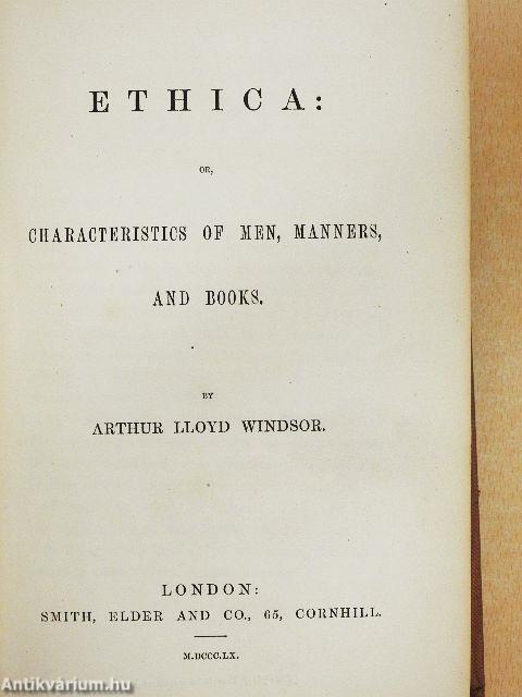 Ethica: or, Characteristics of Men, Manners, and Books